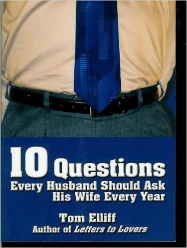 10 Questions Every Husband Should Ask His Wife Every Year