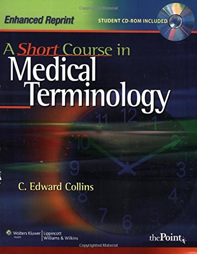 A Short Course in Medical Terminology