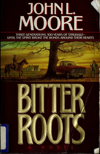 Bitter Roots: A Novel
