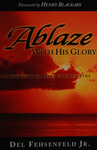 Ablaze With His Glory!