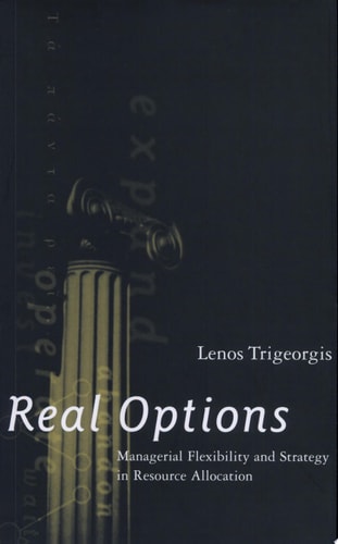 Real Options: Managerial Flexibility and Strategy in Resource Allocation