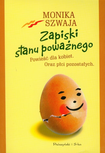 Zapiski Stanu Powaznego: Powiesc Dla Kobiet, Oraz PCI Pozostaych (Polish Edition)