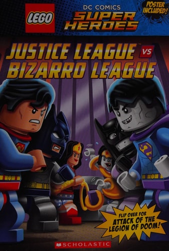 Justice League vs. Bizarro League (LEGO DC Super Heroes: Chapter Book #1)