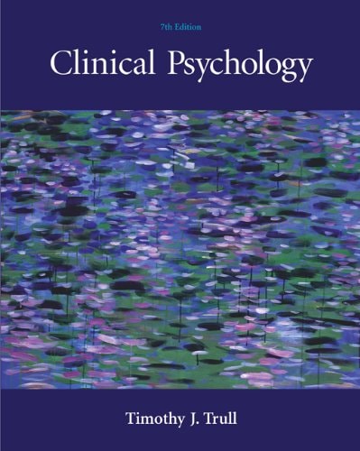 Clinical Psychology, 7th Edition (with InfoTrac)