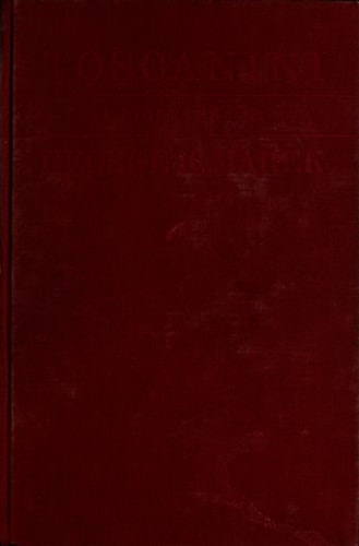 Toscanini - A Biography