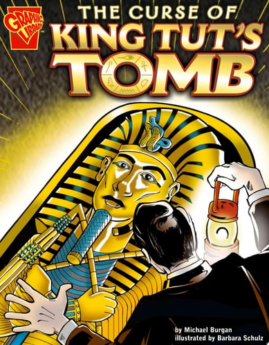 The Curse of King Tut's Tomb (Graphic History)