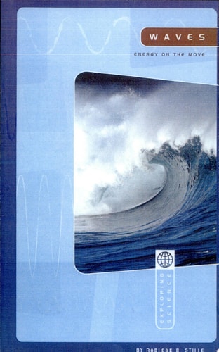 Waves: Energy on the Move (Exploring Science: Physical Science)