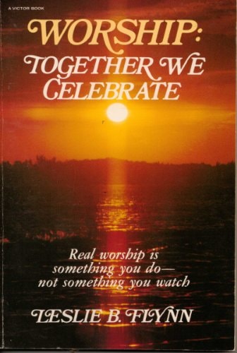 Worship: Together we celebrate