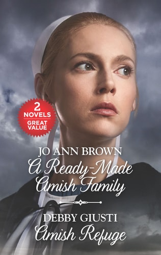 A Ready-Made Amish Family and Amish Refuge: An Anthology