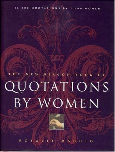 The Beacon Book of Quotations by Women