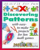 Discovering Patterns (Math for Fun)