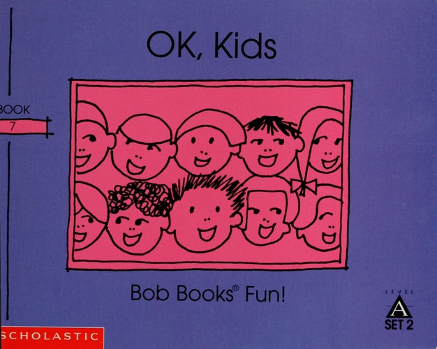 OK, kids (Bob books)