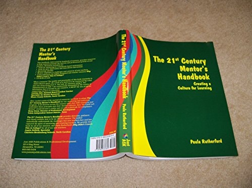 The 21st Century Mentor's Handbook: Creating a Culture for Learning