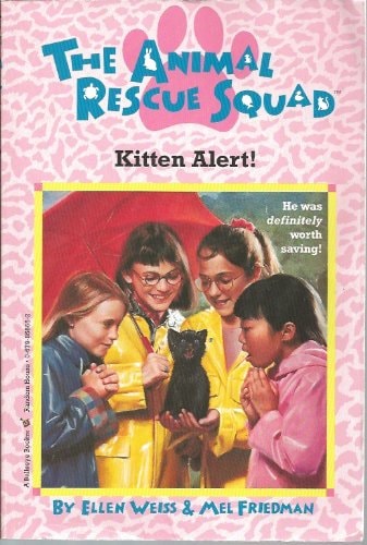 KITTEN ALERT (The Animal Rescue Squad Book #1)