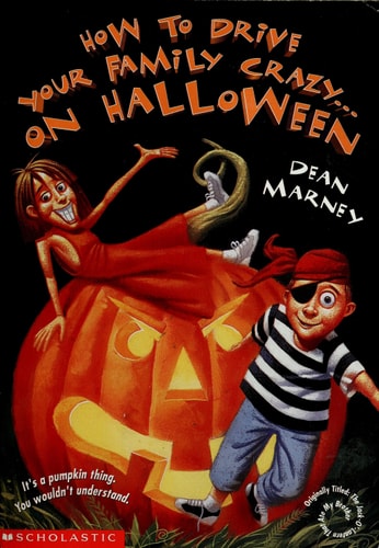 How To Drive Your Family Crazy On Halloween