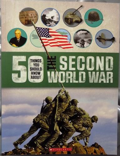 50 Things You Should Know about the Second World War