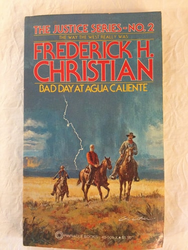 Bad Day at Agua Caliente (Justice Series; No. 2)