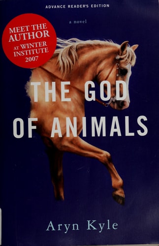 The God of Animals: A Novel