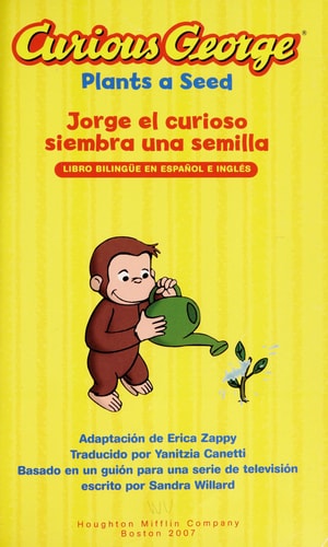 Jorge el curioso siembra una semilla/Curious George Plants a Seed (CGTV Reader) (Spanish and English Edition)
