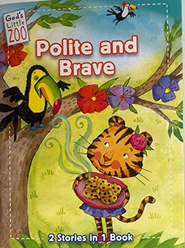 God's Little Zoo - Pollite and Brave