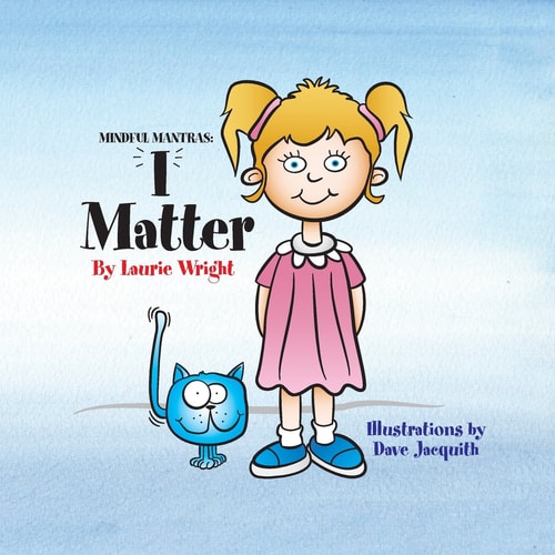I Matter (Mindful Mantras)