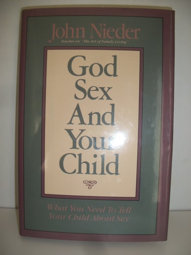 God Sex and Your Child