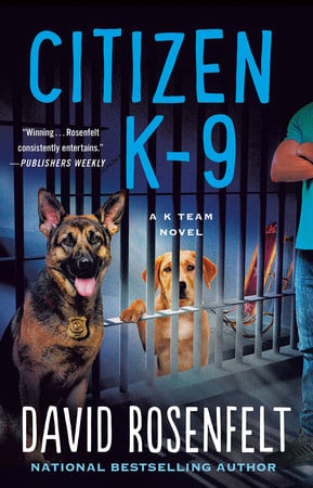 Citizen K-9 A K Team Novel