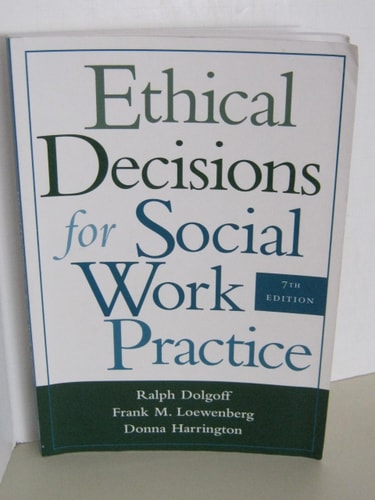 Ethical Decisions for Social Work Practice