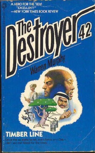 Timber line (The Destroyer # 42)
