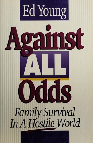 Against All Odds: Family Survival in a Hostile World