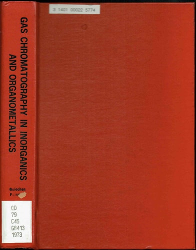 Gas Chromatography in Inorganics and Organometallics
