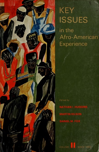 Key Issues in the Afro-American Experience, Vol. 1: To 1877
