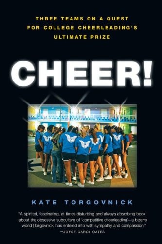 Cheer!: Inside the Secret World of College Cheerleaders