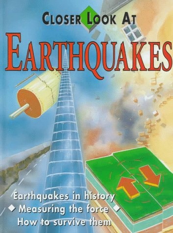 Earthquakes (Closer Look at)