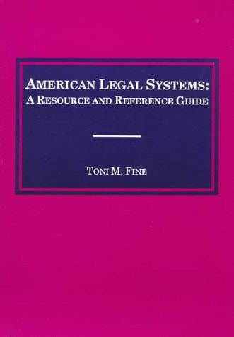 American Legal Systems: A Resource and Reference Guide
