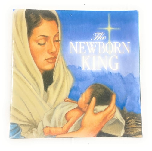 The New Born King Childrens Book From The Book Of Luke
