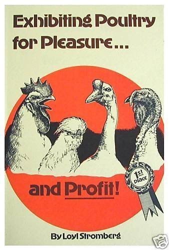 Exhibiting Poultry for Pleasure and Profit