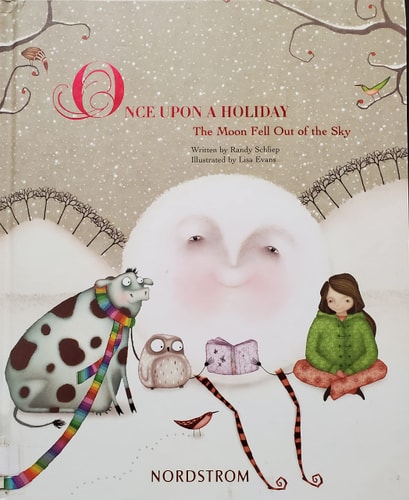 Once Upon a Holiday the Moon Fell Out of the Sky by Randy Schliep (2007) Hardcover