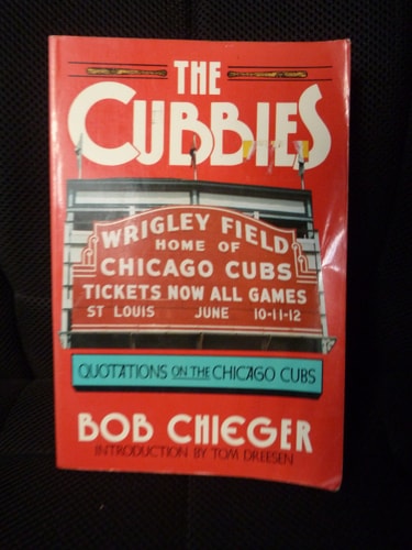 The Cubbies: Quotations on the Chicago Cubs