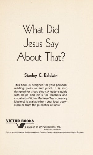 What Did Jesus Say About That? Discover the Master's Teachings on 13 Timely Topics