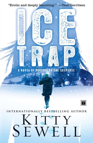 Ice Trap: A Novel of Psychological Suspense