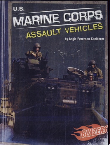 U.s. Marine Corps Assault Vehicles (Blazers)