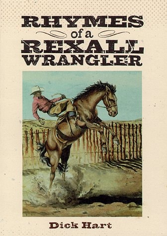 Rhymes of a Rexall Wrangler