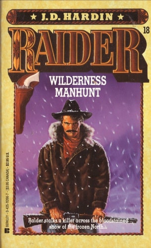 Wilderness Manhunt (Raider, No. 18)