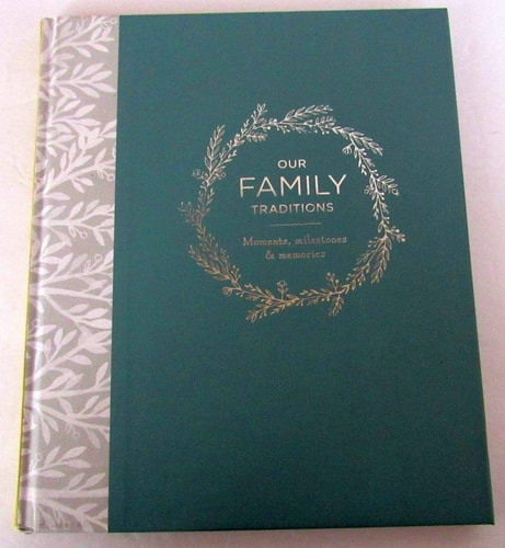 Our Family Traditions: Moments, Milestones, & Memories