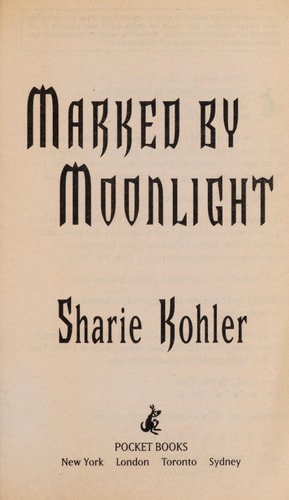 Marked by Moonlight (Moon Chasers, Book 1)