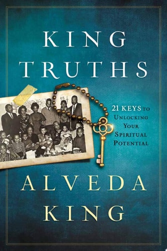 King Truths: 21 Keys to Unlocking Your Spiritual Potential