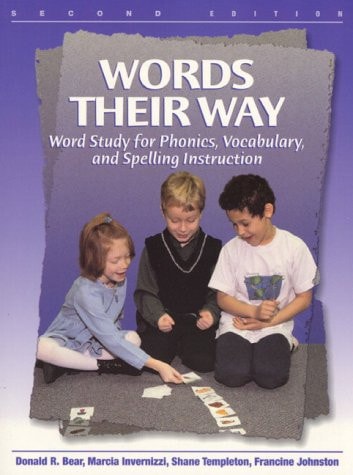 Words Their Way: Word Study for Phonics, Vocabulary, and Spelling Instruction (2nd Edition)