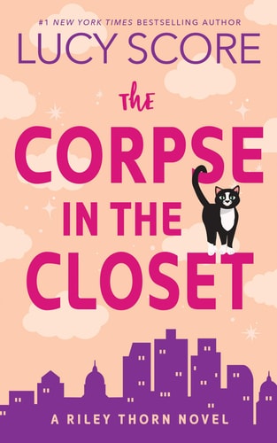 The Corpse in the Closet A Riley Thorn Novel