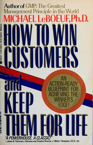 How to Win Customers and Keep Them for Life